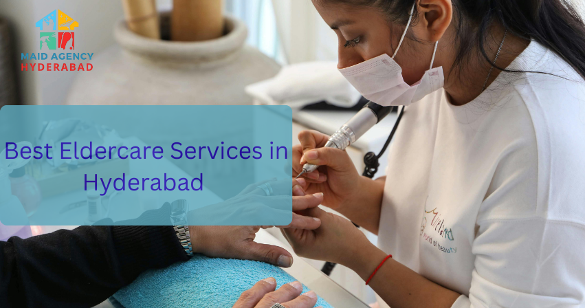 Best Eldercare Services in Hyderabad Trusted Senior Home Care